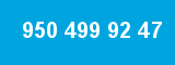 950 499 92 47 950 499 92 47